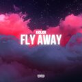 Lior - Fly Away (Explicit)