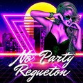 JMRodriguez - No Party Regueton