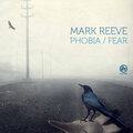 mark reeve - Phobia