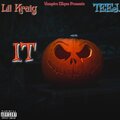 Lil Kraig、Teej. - IT (Explicit)