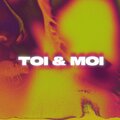 Quartz - Toi & moi