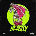 BEASTLY (Explicit)