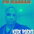 PB Hassan - KICK ROCKS (Explicit)