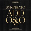 Smanicato addosso (feat. Seventy Sosa) [Explicit]