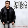 amado batista - Amor de Verdade
