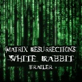 Matrix Resurrections - White Rabbit Trailer