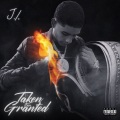 Taken For Granted (Explicit)