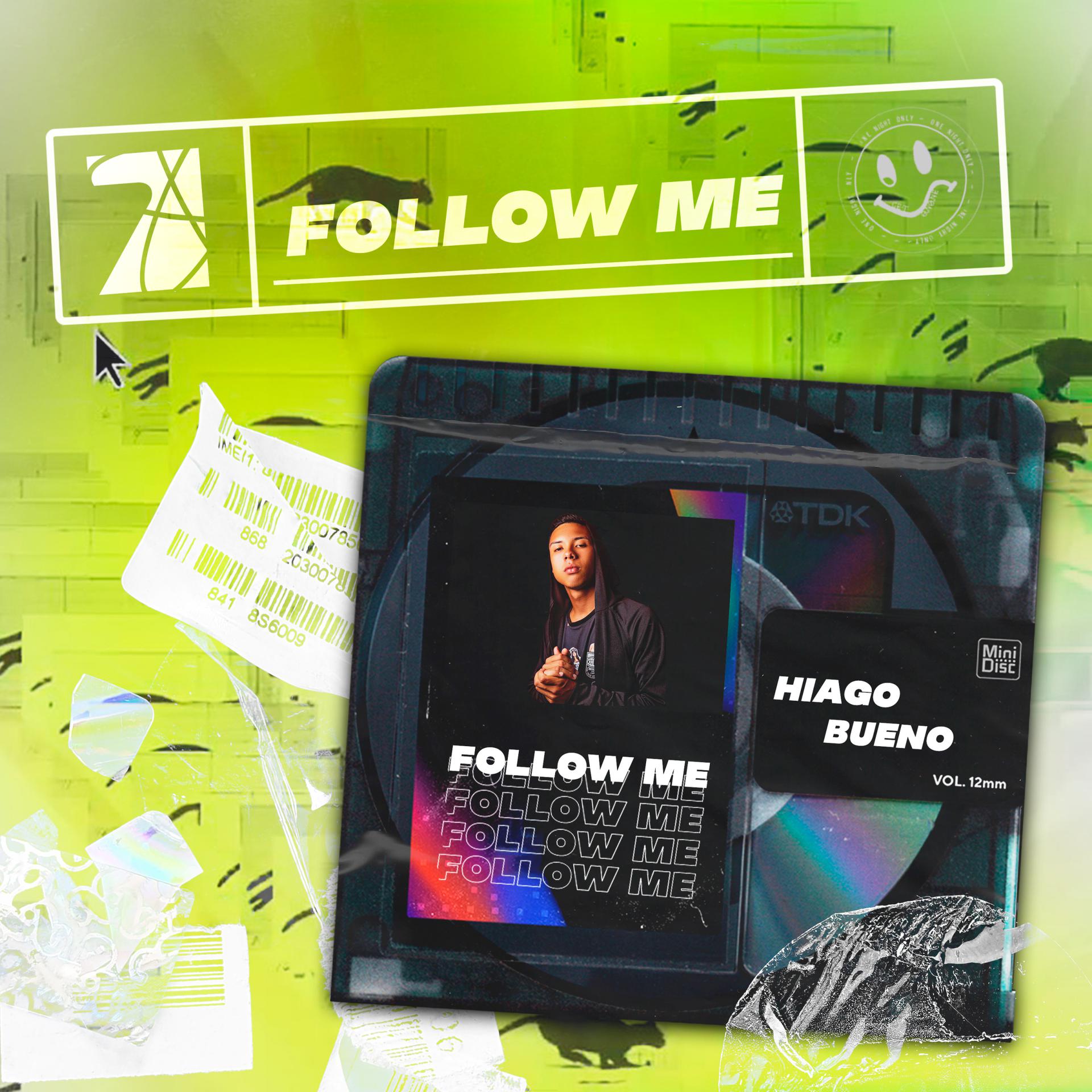 Hiago Bueno、Cool 7rack - Follow Me (RadioEdit)