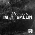 J.L.A. - Im Ballin