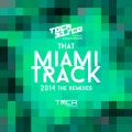 Tocadisco、Julian Smith - That Miami Track 2014