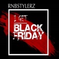 Rnbstylerz、Paweł Turski - I Get Black Friday