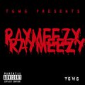 RayMeezy (Explicit)