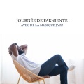 Journée de farniente avec de la musique jazz: Bossa nova pour se détendre
