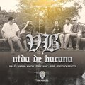 Kaile、MC Kaion、FreezaMC、RIBB、OGBEATZZ、Marin - Vida de Bacana (Explicit)