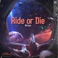 Bursty - Ride or Die (Explicit)