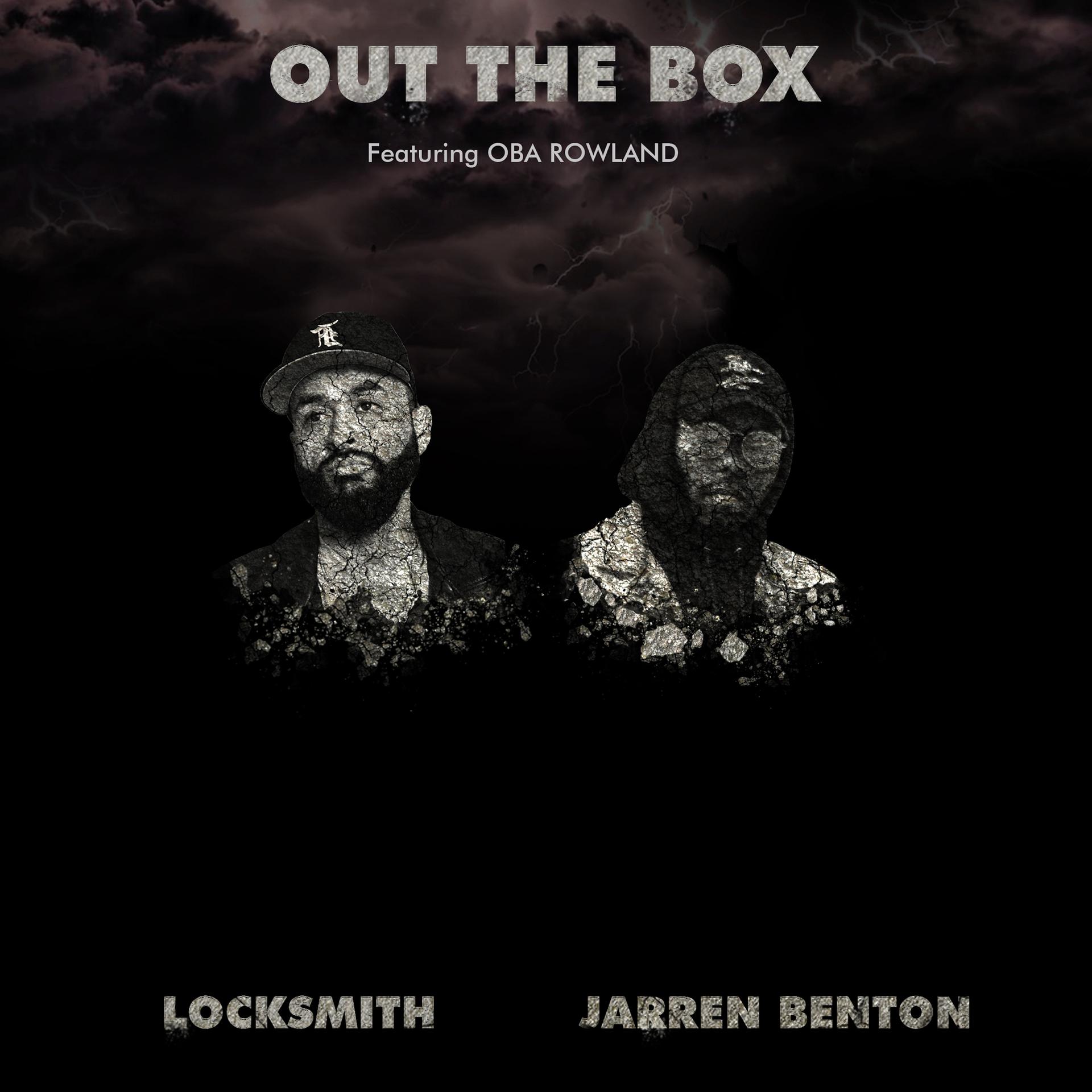 Locksmith - Out The Box (feat. Jarren Benton & Oba Rowland)