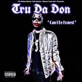 Tru Da Don、gang - We Some Rockstars (Explicit)