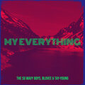 Blovee、Tay-Young、The So Wavy Boys - My Everything