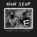 Shado Yzzi、Jeffrey - Non Stop (feat. Jeffrey)