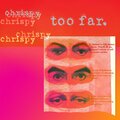 Chrispy - too far. (Explicit)