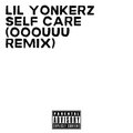 Lil Yonkerz - SELF CARE (OOOUUUREMIX|Explicit)