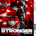 Stronger (feat. Kesha)(Frank Walker Remix)