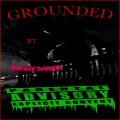 GROUNDED (feat. Danny Darko)(Explicit)