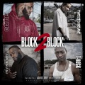 Block 2 Block (feat. The Game)(Explicit)