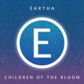 Eartha - Children of the Bloom