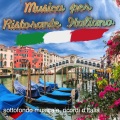 Musica per Ristorante Italiano (Sottofondo musicale, Ricordi d' Italia)