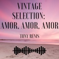 Tony Renis - Amor, amor, amor (2021 Remastered Version)