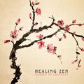 Healing Zen Garden of Calmness (Relaxing Chinese Music for Meditation)