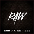 RAW (feat. EST Gee)(Explicit)