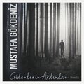 Mustafa Gökdeniz - Gidenlerin Ardından (Remix)