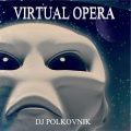 Virtual Opera (Rework)