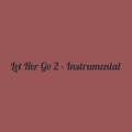 Let Her Go 2 (Instrumental)