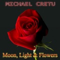Michael Crétu - Love Me
