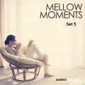 Mellow Moments, Set 5