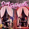 Drug Restaurant - SEXY BOMB
