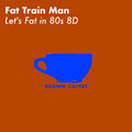 Fat Train Man - Round 13