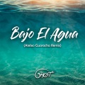 Bajo el Agua (Aleteo Guaracha Remix)