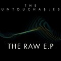 The Untouchables - Raw