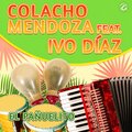 Colacho Mendoza、Ivo Díaz、Dar - El Pañuelito