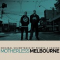 Motherless Melbourne (Explicit)