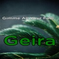 Geiro - Giving Em Movements