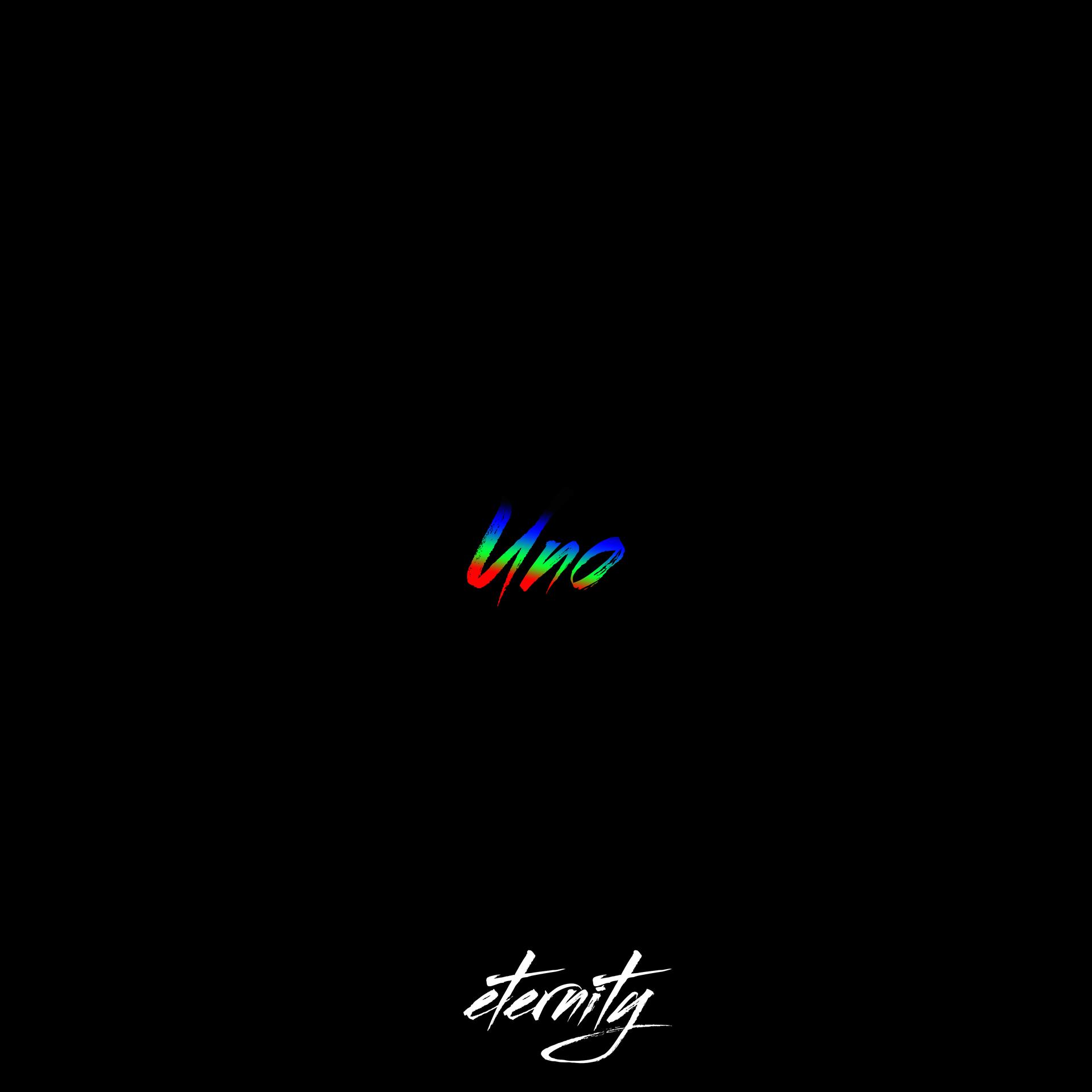 Eternity - Uno (Explicit)