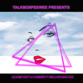 talkboxpeewee、Mellow Man Ace - Dejame Ser Tu Hombre