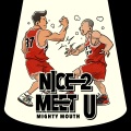 NICE 2 MEET U (PROD. BY ZICO)(FEAT.소야)