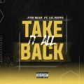 Take It All Back (feat. Lil Poppa)(Explicit)