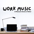 Focus and Work、Music for Working、Work Playlist - Pleasurable Memory